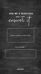 Let's say, a brand launched a contest on their instagram stories and in order to enter that contest users need to provide the right answers to the questions asked by the brand. Ask Me A Question Instagram Story Templates Instagram Story Template Story Template Instagram Story