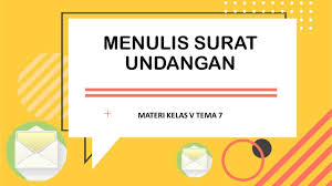 Pertama adalah contoh undangan resmi dan tidak resmi. Menulis Surat Undangan Untuk Siswa Kelas 5 Sd Youtube