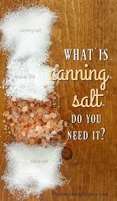 What Is Canning Salt And Do You Need It Preparednessmama Canning Salt Kosher Salt Canning Recipes