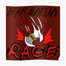 There are 13 different damage types rage slot tracker for the barbarian class of dungeons and dragons 5e. Rage Barbarian Posters Redbubble