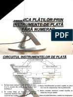 We did not find results for: Circuitul Instrumentelor De Plata Referat Bun