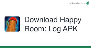 Log v3.3 actualizado el miércoles 29 de julio de 2020 es el android de acción . Happy Room Log Apk 3 3 Android Game Download