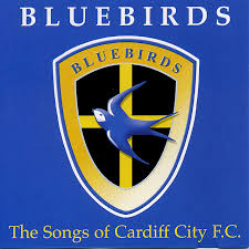 The official cardiff city f.c. Bluebirds The Songs Of Cardiff City F C Compilation By Various Artists Spotify