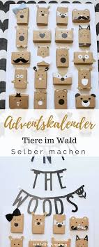 Schau Tiere Im Wald Einen Schlichten Adventskalender Fur Kinder Selber Machen Gift Wrapping Adventskalender Kinder Weihnachten Adventskalender Und Adventskalender Selber Basteln