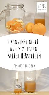 Orangenreiniger Selber Machen 2 Zutaten Rezept Top Tipp Zum Kaufen In 2020 Orangen Reiniger Putzmittel Selbstgemacht Waschmittel Selber Machen