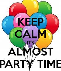 KEEP CALM ITS ALMOST PARTY TIME Poster | Party | Keep Calm-o-Matic