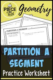 Partition A Segment In 2020 Segmentation Student Skills Geometry Lessons