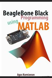 Beaglebone Black Programming Using Matlab Free Ebooks Download Tecnologia Instalacion Electronica