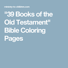 Color, then paste completed coloring page onto poster board. 39 Books Of The Old Testament Bible Coloring Pages Bible Coloring Pages Old Testament Bible Bible Coloring