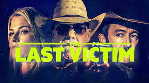 The Last Victim