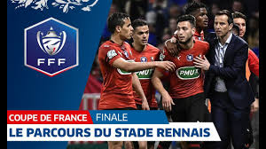 Avec france football, suivez l'actualité; Coupe De France Le Parcours Du Stade Rennais Jusqu En Finale I Fff 2019 Youtube