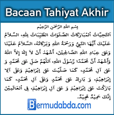 Tahiyat awal dalam bahasa arab. Bacaan Tahiyat Awal Dan Akhir Di Dalam Sholat 5 Waktu