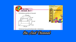 Kunci jawaban ipa kelas 7 halaman 29 uji kompetensi 1 kosingkat. Ayo Kita Berlatih 8 7 Matematika Kelas 8 Bab 8 Bangun Ruang Sisi Datar Hal 200 202 Semester 2 Youtube