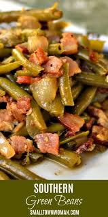 Southern Green Beans Recipe In 2020 Southern Green Bean Recipes Thanksgiving Recipes Side Dishes Southern Thanksgiving Recipes