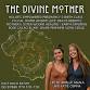 The Divine Mother: Feminine Empowerment Birth event image