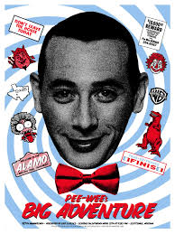 PEE WEE'S BIG ADVENTURE - 18 x 24 - Limited Edition Screenprinted Movie  Poster | CULT CLASSICS