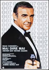 Do you know what the words piola, fome or fiaca mean in english? Never Say Never Again Warner Brothers 1983 Rolled Very Fine Lot 53270 Heritage Auctions