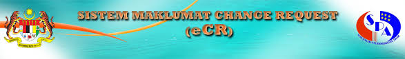 Learn more about spa or spa.gov.my. Sistem Maklumat Change Request Ecr