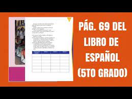 Desafíos matemáticos geografía historia ciencias naturales español ¡entrena en el dojo! Pag 69 Del Libro De Espanol Quinto Grado Youtube