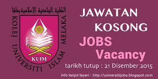 Jawatan Kosong Kolej Universiti Islam Melaka Kuim Terkini Melaka Islam Calm