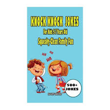 We have tons of knock knock jokes that are sure to tickle the tummies of your little pranksters! Knock Knock Jokes For Kids 5 7 Years Old Squeaky Clean Family Fun Buy Online In South Africa Takealot Com