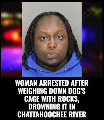 Read full story:  https://thegeorgiagazette.com/featured/woman-arrested-after-weighing-down-dogs-cage-with-rocks-drowning-it-in-chattahoochee-river/