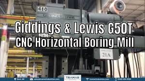 Giant horizontal milling / boring machine. G L G50t Cnc Horizontal Boring Mill Tramar Industries