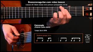 Corcovado Quiet Nights Of Quiet Stars Bossa Nova Guitar Lesson 2 Basic Phrase Syncopated