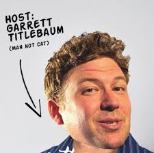 Garrett Titlebaum: The Greatest Comedian in the World