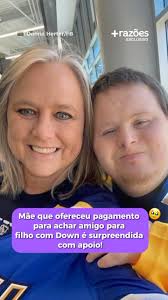 Uma mãe ofereceu dinheiro para achar amigos para o filho que tem síndrome  de Down, mas ela ficou surpreendida com o apoio., Além de todo amor que  recebeu, todos que responderam ao seu post se ...