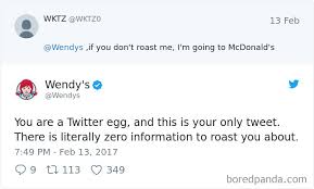 And they can, due to the pretty. 20 Hilarious Twitter Roasts By Wendy S Twitter That Will Make You Laugh Bored Panda