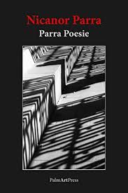 Nicanor parra sandoval, född 5 september 1914 i san fabián de alico i biobío, död 23 januari 2018 i la reina utanför santiago, var en chilensk poet, självutnämnd antipoet. Parra Poesie Amazon De Parra Nicanor Bernstein Nils Ertel Ulrike Brokel Ingolf Bucher