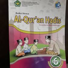 Kisi kisi qur an hadits 4 1. Al Qur An Hadis Kelas 6 Mi Sd Buku Siswa Kemenag Kurikulum 2013 K13 Shopee Indonesia