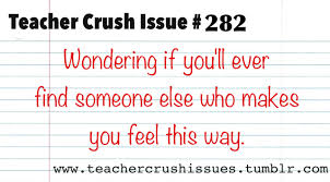 It can be fun lusting after a person, even if you know pursuing a relationship with them is pointless. Teacher Crush Issues