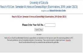 Calcutta university ba b.sc b.com result 2020 cbcs part 1/part2/part 3. Cu B Com 3rd Semester Exams 2019 Result Announced Check On Wbresults Nic In