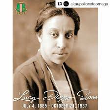 Lucy Diggs Slowe, one of the original founders of Alpha Kappa Alpha  Sorority, Incorporated was the first black women to serve as Dean of Women  at any American University and the first