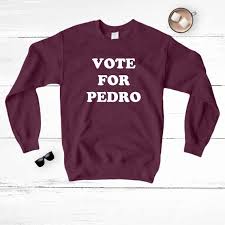 vote for pedro sweatshirt napoleon dynamite sweatshirt vote for pedro t shirt napolean dynamite pedro shirt from movie voting shirt