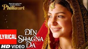 Din Shagna Da Phillauri Mp3 Song Download On Pagalworld Free