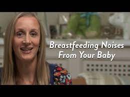 Breastfeeding Noises From Your Baby Cloudmom Youtube