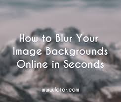 Check spelling or type a new query. How To Blur Your Image Background Online In Seconds Fotor S Blog