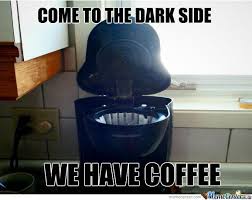 Meme Center Largest Creative Humor Community Coffee Humor Coffee Coffee Meme