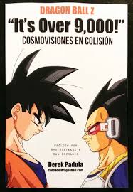 Dragon ball opening 1 (spanish)the best anime It S Over 9 000 Spanish Book Available In Print The Dao Of Dragon Ball