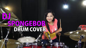 Dj Spongebob Versi Burung Gagak Tik Tok Drum Cover By Nur Amira Syahira Drum Cover Drums Dj