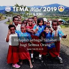 Dalam perayaan natal sekolah minggu rata rata lagu yang dinyayikan adalah lagu lagu sukacita. Tema Natal Pgi Kwi Tahun 2019 Hidup Sebagai Sahabat Bagi Semua Orang Band Yoh 15 14 15 Gereja Afy