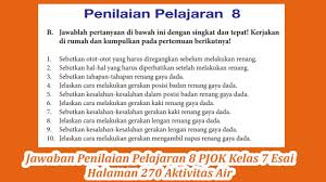 Latihan soal ini terbagi dua bagian yakni soal pilihan ganda dan essay. Jawaban Penilaian Pelajaran 8 Pjok Kelas 7 Esai Halaman 270 Aktivitas Air Youtube