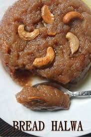 Easy Bread Halwa Recipe Diwali Sweets Recipes Yummy Tummy Sweets Recipes Indian Dessert Recipes Easy Indian Dessert
