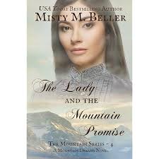 The Lady and the Mountain Man: Beller, Misty M: 9781954810990: Amazon.com:  Books