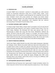 Hal yang terpenting dari laporan adalah bagian pembahasan. Etnik Laporan Lawatan Kampung Orang Asli Baling Kedah