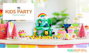 Mothers always want the best for their kids there is no question about that. 71 Creative Party Theme Ideas For Kids Kid Activities