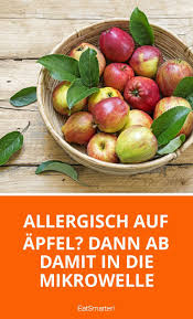 Allergisch Auf Apfel Dann Ab Damit In Die Mikrowe Apfel Kuchentipps Gesund Leben
